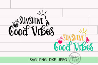 Sunshine Good Vibes: Graphics for Crafts & Brands